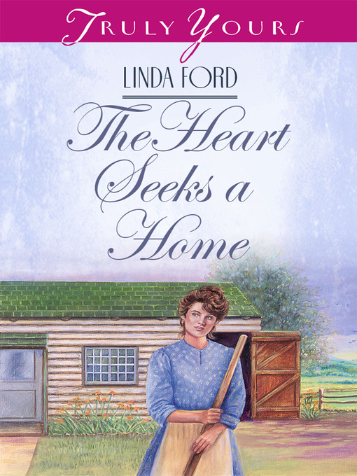 Title details for The Heart Seeks a Home by Linda Ford - Wait list